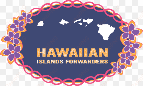 hawaiian islands forwarders - hawaiian islands