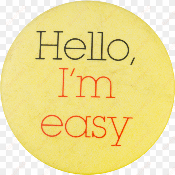 hello i'm easy social lubricators button museum - production