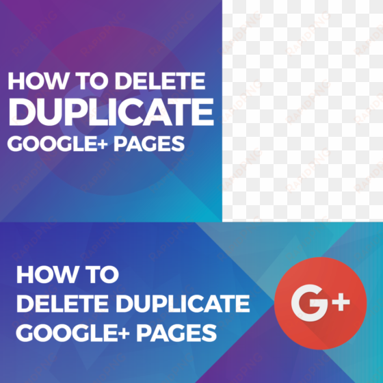 how to delete duplicate google plus pages - google