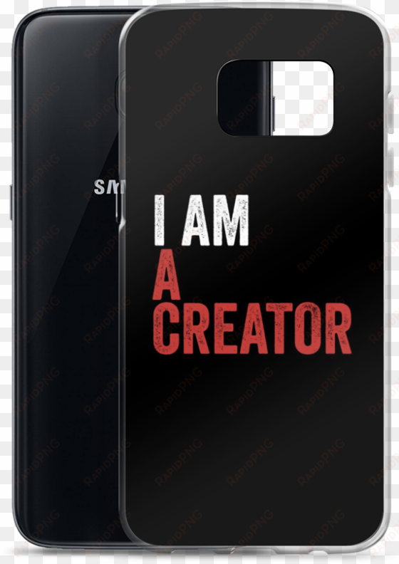 'i am a creator' samsung galaxy phone case