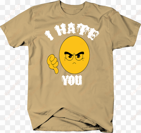 I Hate You Funny Emoji T Shirt - Shirts By Sarah Men's Funny I Take Naps T-shirts Hipster transparent png image