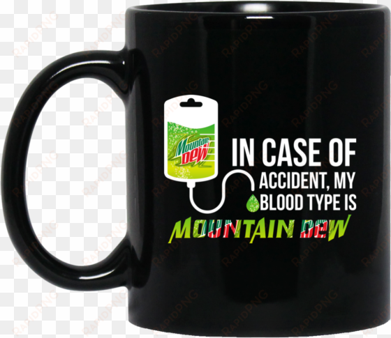 image 924 in case of accident my blood type is mountain - mug