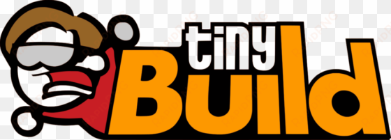 in a post on their blog, indie developer tinybuild - tiny build games
