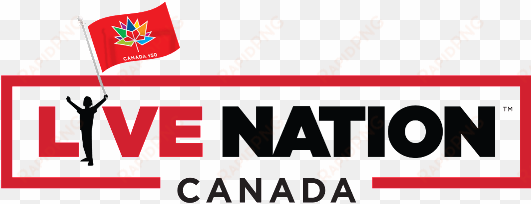 in celebration of canada 150 and to celebrate the country's - live nation entertainment