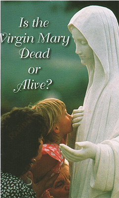 is the virgin mary dead or alive english - virgin mary dead or alive