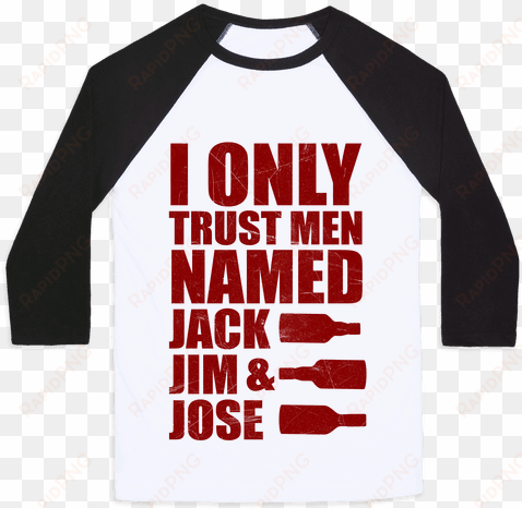 Jack Jim & Jose Baseball Tee - T Shirt Insults transparent png image