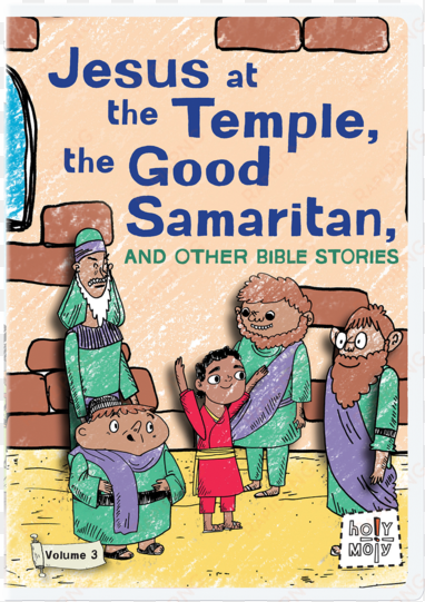 jesus at the temple, the good samaritan, and other - holy moly: jesus at the temple, the good samaritan