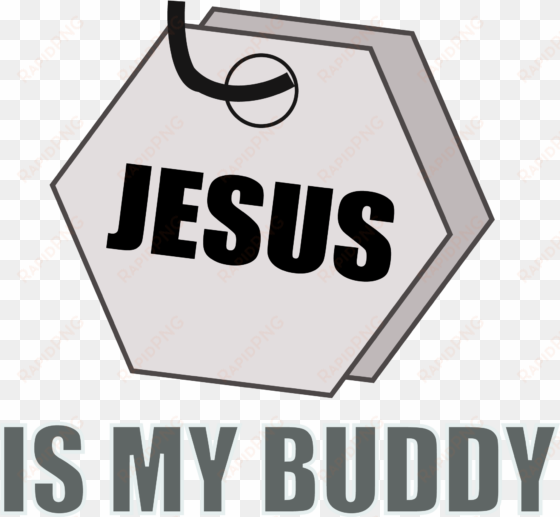 Jesus Is My Buddy - Jesus Is My Jam transparent png image