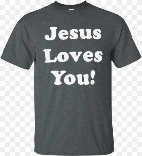 jesus loves you chris pratt shirt - california shirt with bear