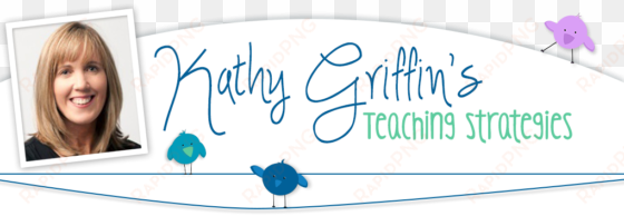 kathy griffin's teaching strategies - teacher