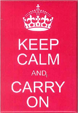 keep calm and carry on - keep calm