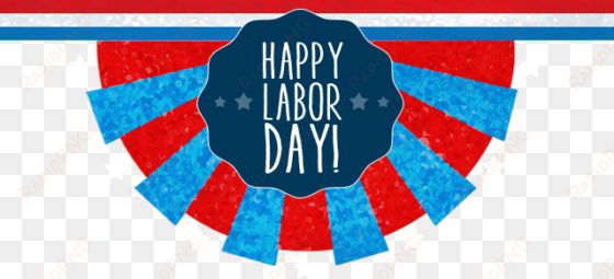 labor day weekend hours image transparent library - happy labor day banner