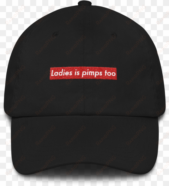 ladies is pimps too hat - hat