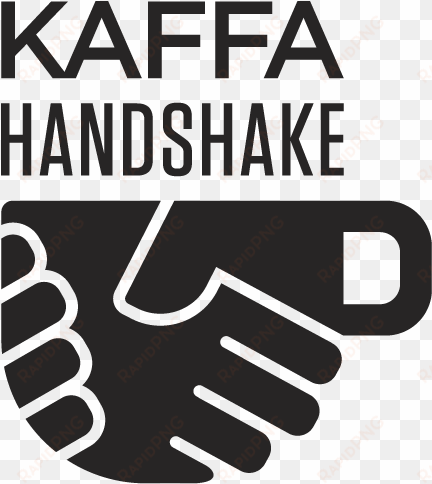 last year we launched our kaffa handshake program and - hand