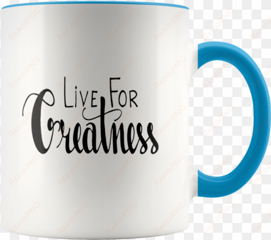 live for greatness accent mugs - mug