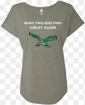 make philadelphia great again ladies triblend dolman - sleeve