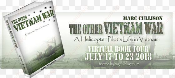 Marc Cullison's Compelling Book About His Experiences - Other Vietnam War By Marc Cullison transparent png image