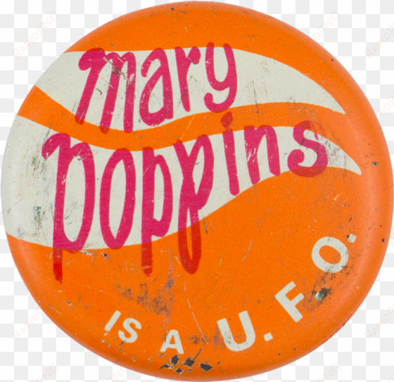 mary poppins is a u - 1967 rc cola litho pinback button mary poppins is a