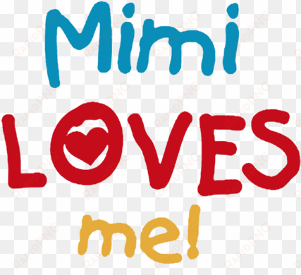 mimi loves me - nana-lieben ich t - shirts und geschenke karte