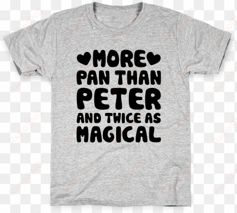 more pan than peter and twice as magical kids t-shirt - its because im black ar15