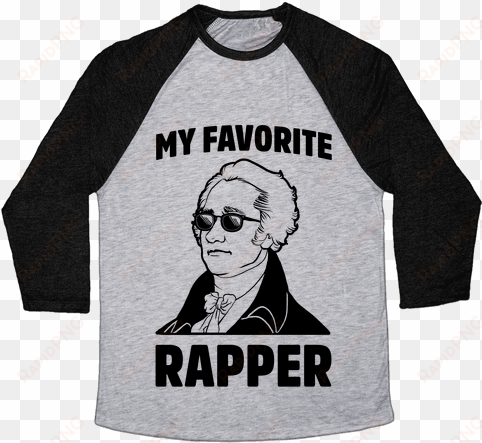 my favorite rapper is alexander hamilton baseball tee - i m the rainbow sheep of the family