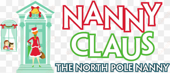 nanny claus -- the north pole nanny by andy beck and
