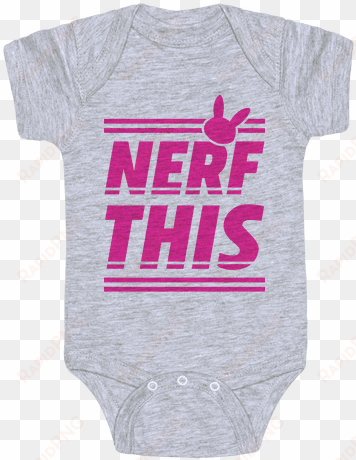 nerf this baby onesy - daddy game onesies