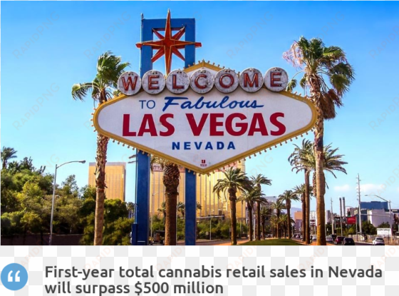 nevada cannabis market - welcome to las vegas