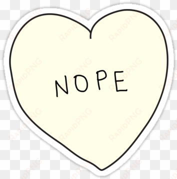 "nope heart" stickers by laurenschroer - heart