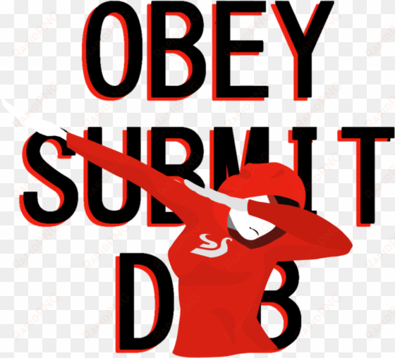 obey submit dab by en - obey submit dab