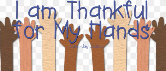 Org Primary 1, Lesson - Am Thankful For My Hands Primary transparent png image