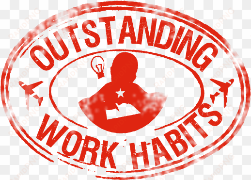 Outstanding Work Habits - Outstanding Work transparent png image