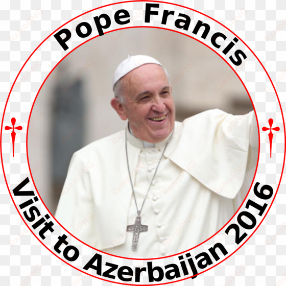 Pastoral Visit Of Pope Francis To Azerbaijan - Pope transparent png image