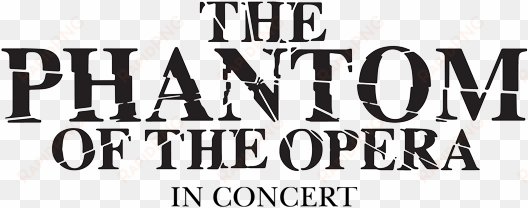 phantom of the opera in concert - phantom of the opera spectacular new production katie