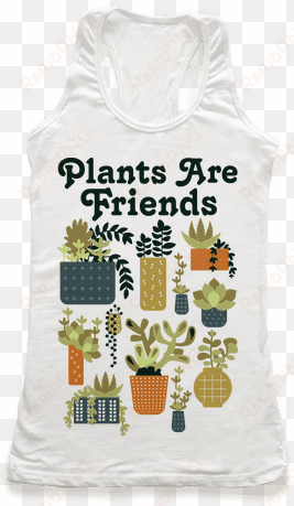 plants are friends retro racerback tank top - shirt
