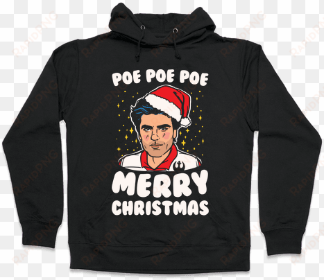 poe poe poe merry christmas parody white print hooded - read books and be happy hoodie: funny hoodie from lookhuman.