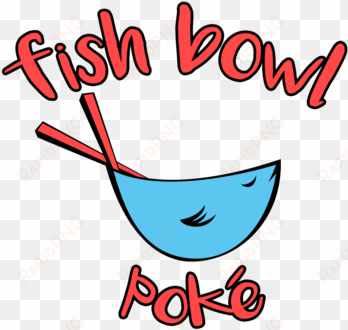 pomona chosen as the healthy drink option at fish bowl - fish bowl poke atlanta