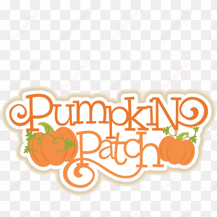 pumpkins patch title svg cutting files cute cut files - cute pumpkin patch clipart