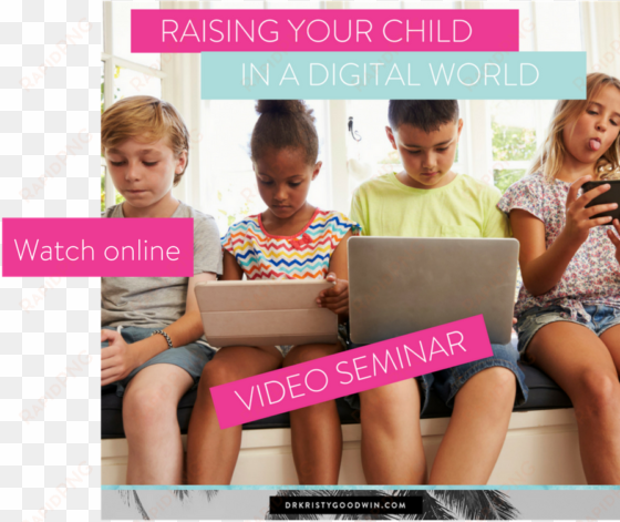 raising digital kids - teenagers media