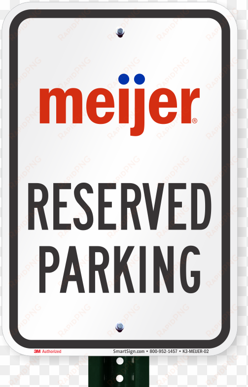 reserved parking sign, meijer - van accessible parking sign