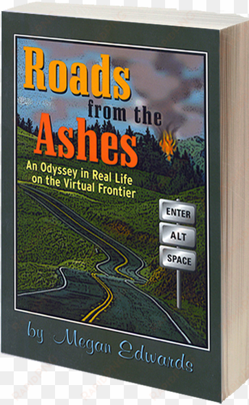 roads from the ashes - roads from the ashes: an odyssey in real life on the
