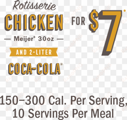 rotisserie chicken meijer® 30oz and 2 liter coca cola® - rotisserie chicken