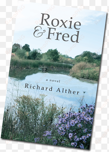roxie and fred - roxie and fred by richard alther