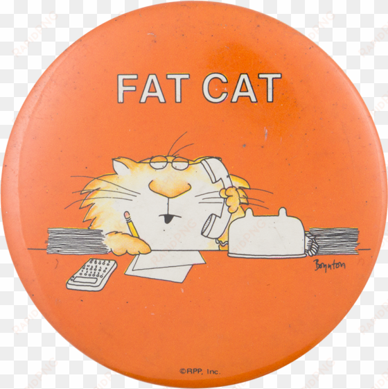 Sandra Boynton's Fat Cat Humorous Button Museum - Sandra Boynton transparent png image