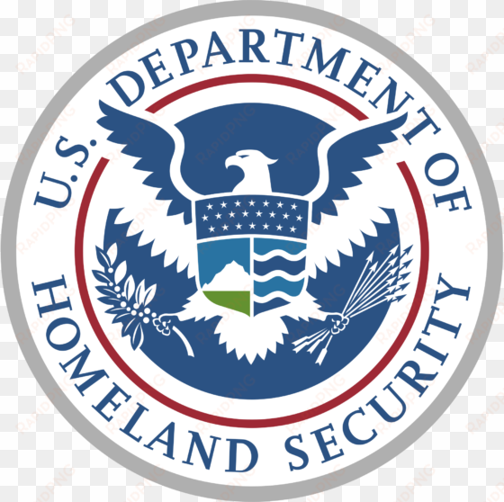 seal of the united states department of homeland security - department of homeland security