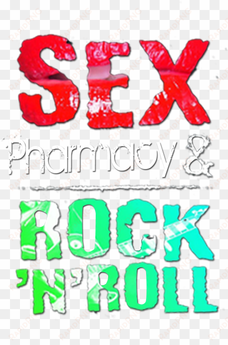 sex pharmacy and rock 'n roll - poster