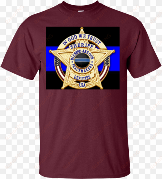 sheriff's badge shirts in god we trust sheriff blessed - sheriff deputies, in god we trust - na blessed are