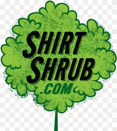 shirt shrub - custom apparel - illustration