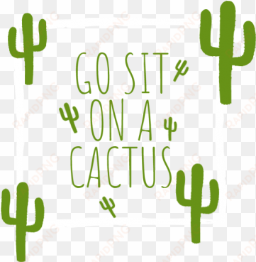 sit on a cactus - human action