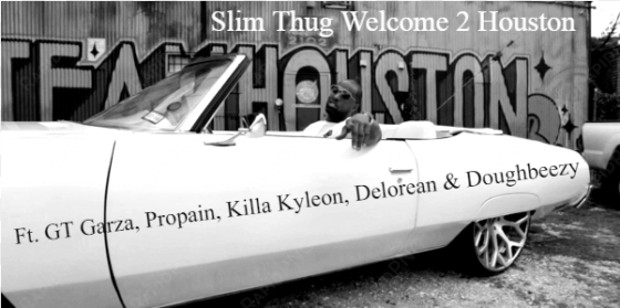 slim thug welcome 2 houston ft - welcome 2 houston